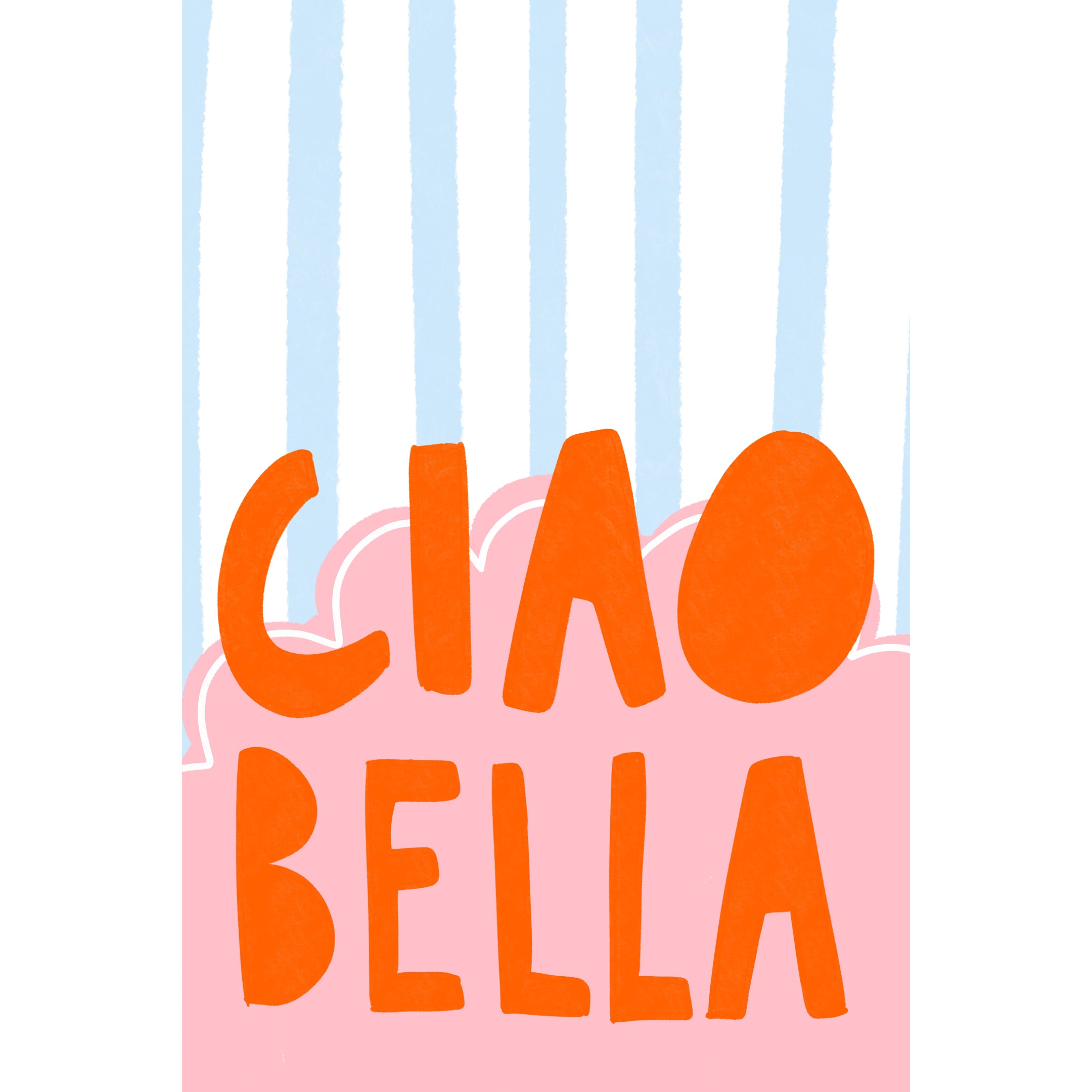 Ciao Bella Print